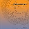 Enteroviruses: Omics, Molecular Biology, and Control-Original PDF
