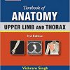 Textbook of Anatomy Upper Limb and Thorax; Volume 1 3rd Revised edition-Original PDF