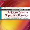 Principles and Practice of Palliative Care and Supportive Oncology 4th Edition-EPUB