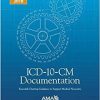 ICD-10-CM Documentation 2018: Essential Charting Guidance to Support Medical Necessity-EPUB