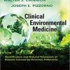 Clinical Environmental Medicine: Identification and Natural Treatment of Diseases Caused by Common Pollutants-Original PDF