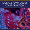 Dosage Form Design Considerations: Volume I (Advances in Pharmaceutical Product Development and Research)-Original PDF
