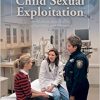 Child Sexual Exploitation Quick Reference: For Health Care, Social Service, and Law Enforcement Professionals (Quick References)-Original PDF