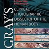 Gray’s Clinical Photographic Dissector of the Human Body 2nd Edition-EPUB