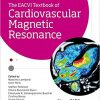 The EACVI Textbook of Cardiovascular Magnetic Resonance (The European Society of Cardiology)-Original PDF