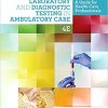 Laboratory and Diagnostic Testing in Ambulatory Care: A Guide for Health Care Professionals 4th Edition-EPUB