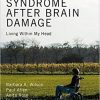 Locked-in Syndrome after Brain Damage: Living within my head (After Brain Injury: Survivor Stories)-Original PDF