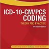 ICD-10-CM/PCS Coding: Theory and Practice, 2019/2020 Edition-EPUB