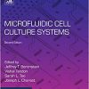Microfluidic Cell Culture Systems (Micro and Nano Technologies) 2nd Edition-Original PDF