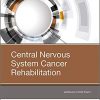 Central Nervous System Cancer Rehabilitation-EPUB