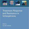 Treatment Response and Resistance in Schizophrenia (Oxford Psychiatry Library Series)-Original PDF