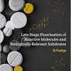 Late-Stage Fluorination of Bioactive Molecules and Biologically-Relevant Substrates-Original PDF