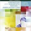 Workbook for Laboratory and Diagnostic Testing in Ambulatory Care: A Guide for Health Care Professionals 4th Edition-EPUB