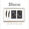 Illness: The Cry of the Flesh 3rd Edition-Original PDF