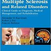 Multiple Sclerosis and Related Disorders: Diagnosis, Medical Management, and Rehabilitation-Original PDF