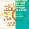 Public Health and Health Promotion for Nurses at a Glance-Original PDF