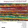 Binan Goonj: Bridging cultures in Aboriginal health 3rd Edition-EPUB