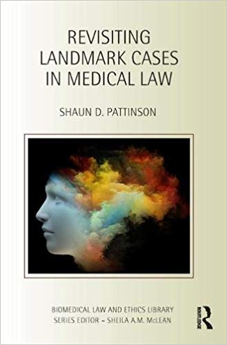Revisiting Landmark Cases in Medical Law (Biomedical Law and Ethics Library)-Original PDF