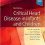 Critical Heart Disease in Infants and Children 3rd Edition-Original PDF
