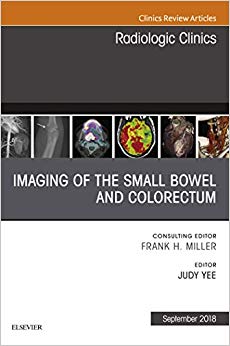 Imaging of the Small Bowel and Colorectum, An Issue of Radiologic Clinics of North America (The Clinics: Radiology)-Original PDF