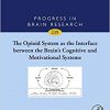The Opioid System as the Interface between the Brain’s Cognitive and Motivational Systems, Volume 239-Original PDF