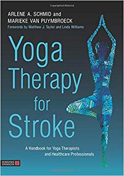 Yoga Therapy for Stroke: A Handbook for Yoga Therapists and Healthcare Professionals-Original PDF
