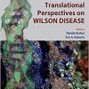 Clinical and Translational Perspectives on WILSON DISEASE-Original PDF