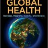 Global Health: Diseases, Programs, Systems, and Policies 4th Edition-Original PDF