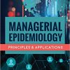 Managerial Epidemiology: Principles and Applications-Original PDF