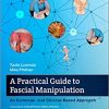 A Practical Guide to Fascial Manipulation: an evidence- and clinical-based approach-EPUB