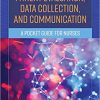 Patient Evaluation, Data Collection, and Communication: A Pocket Guide for Nurses-Original PDF