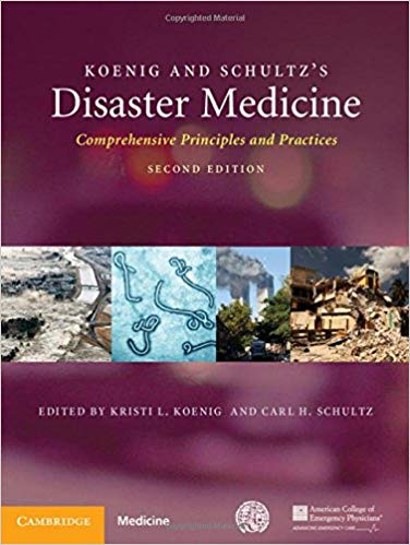 Koenig and Schultz’s Disaster Medicine: Comprehensive Principles and Practices 2nd Edition-Original PDF