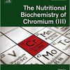The Nutritional Biochemistry of Chromium(III) 2nd Edition-Original PDF