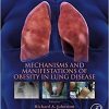 Mechanisms and Manifestations of Obesity in Lung Disease-Original PDF