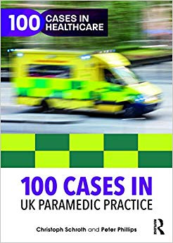 100 Cases in UK Paramedic Practice (100 Cases in Healthcare)-Original PDF