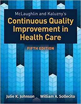 McLaughlin & Kaluzny’s Continuous Quality Improvement in Health Care 5th Edition-Original PDF