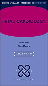 Fetal Cardiology (Oxford Specialist Handbooks in Cardiology) 2nd Edition-Original PDF