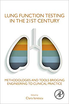 Lung Function Testing in the 21st Century: Methodologies and Tools Bridging Engineering to Clinical Practice-Original PDF