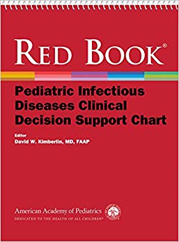 Red Book Pediatric Infectious Diseases Clinical Decision Support Chart-Original PDF