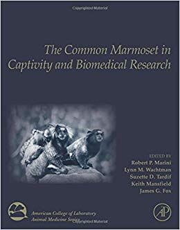 The Common Marmoset in Captivity and Biomedical Research (American College of Laboratory Animal Medicine)-Original PDF