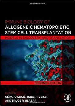 Immune Biology of Allogeneic Hematopoietic Stem Cell Transplantation: Models in Discovery and Translation 2nd Edition-Original PDF