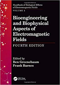 ioengineering and Biophysical Aspects of Electromagnetic Fields, Fourth Edition-Original PDF