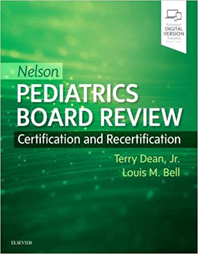 Nelson Pediatrics Board Review: Certification and Recertification-Original PDF