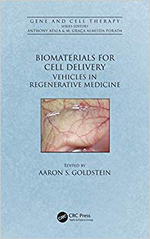 Biomaterials for Cell Delivery: Vehicles in Regenerative Medicine (Gene and Cell Therapy)-Original PDF