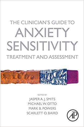 The Clinician’s Guide to Anxiety Sensitivity Treatment and Assessment-Original PDF