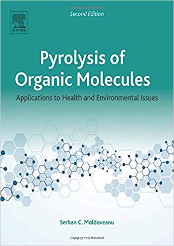 Pyrolysis of Organic Molecules: Applications to Health and Environmental Issues 2nd Edition-Original PDF