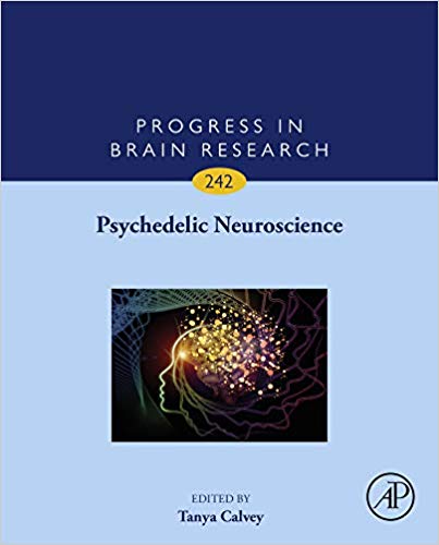 Psychedelic Neuroscience, Volume 242 (Progress in Brain Research)-Original PDF