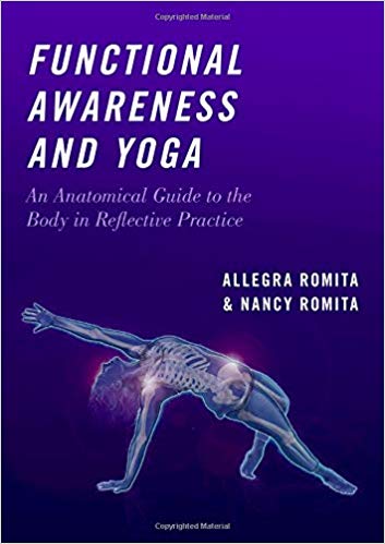 Functional Awareness and Yoga: An Anatomical Guide to the Body in Reflective Practice-Original PDF