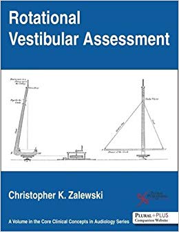 Rotational Vestibular Assessment (Core Clinical Concepts in Audiology)-Original PDF