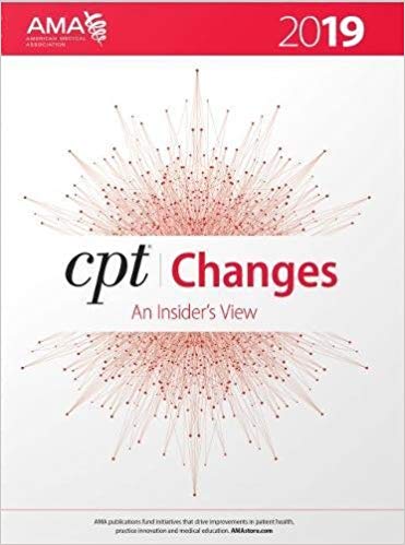CPT Changes: An Insider’s View 2019-Original PDF